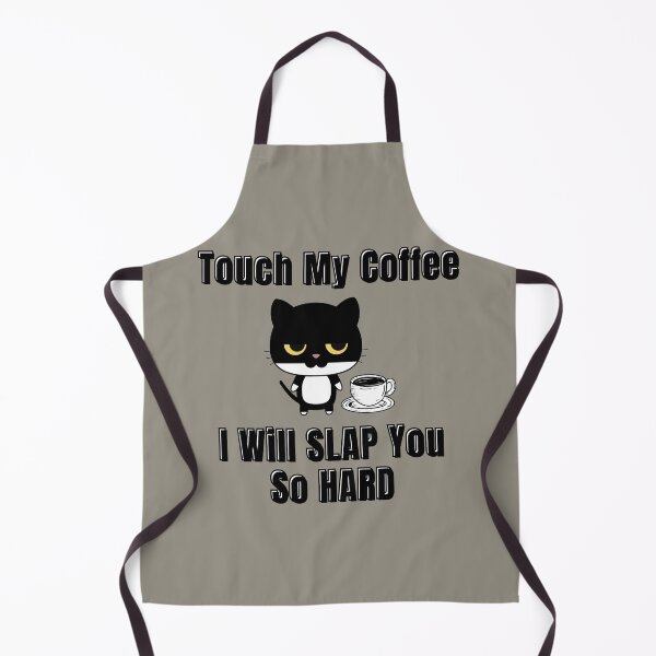Item preview, Touch My Coffee I Will Slap You So Hard Cute Cat designed and sold by ArtisShops.