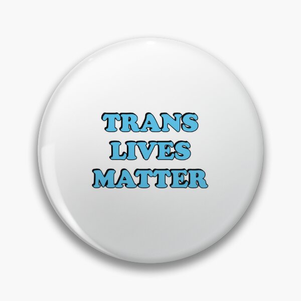 Item preview, Trans lives matter - LGBT Pride designed and sold by Inspirationmotivation.