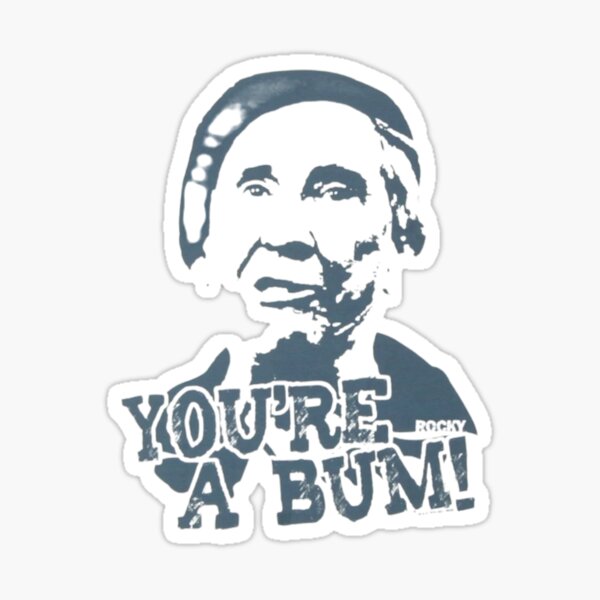 Mighty Mick tu es un clochard Sticker