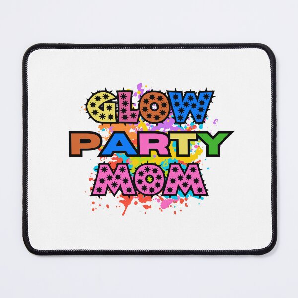 Item preview, Glow Party Clothing Glow Party T-Shirt Glow Party Mom designed and sold by CREATIVELEANS ⭐️⭐️⭐️⭐️⭐️.