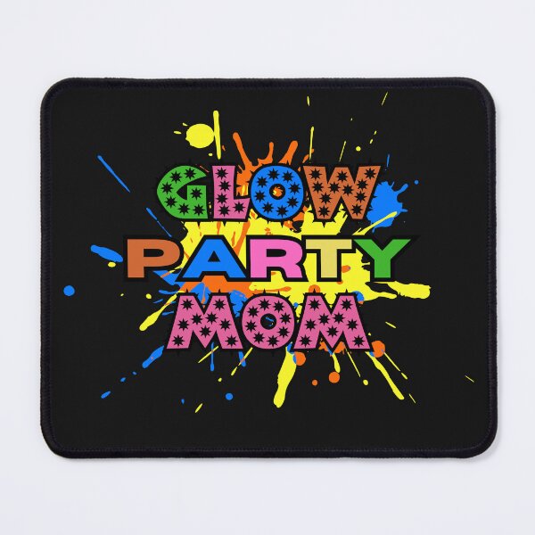 Item preview, Glow Party Mom designed and sold by CREATIVELEANS ⭐️⭐️⭐️⭐️⭐️.