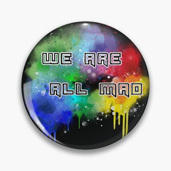 Item preview, We are all mad designed and sold by Linda Gleißner.