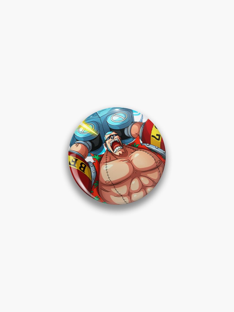Franky One Piece Pins and Buttons for Sale
