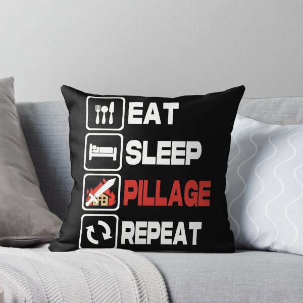 Item preview, Eat Sleep PILLAGE Repeat designed and sold by Roseyteedesigns.