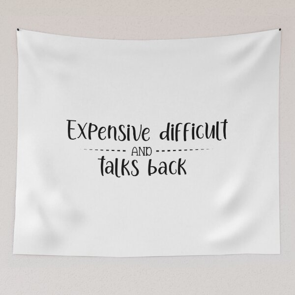 Item preview, Expensive Difficult And Talks Back Mothers Day Mom Life designed and sold by louzaartist.