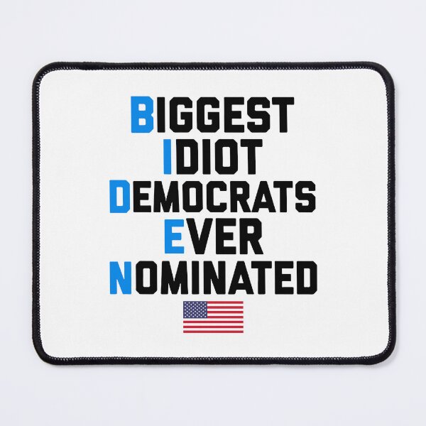 Item preview, Biden Acronym Biggest Idiot Democrats Ever Nominated Funny designed and sold by Janewarka ⭐⭐⭐⭐⭐.