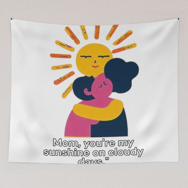 Item preview, Mom, you're my sunshine on cloudy days designed and sold by Merelita.