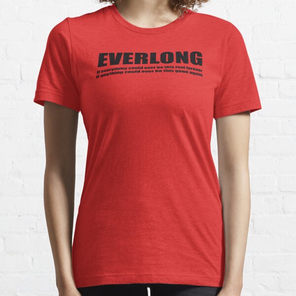 Everlong Foo Fighters T Shirts for Sale Redbubble