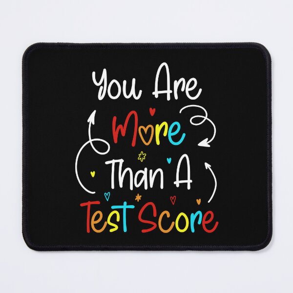 Item preview, Teacher Test Day You Are More Than A Test Score designed and sold by SuperFashion.