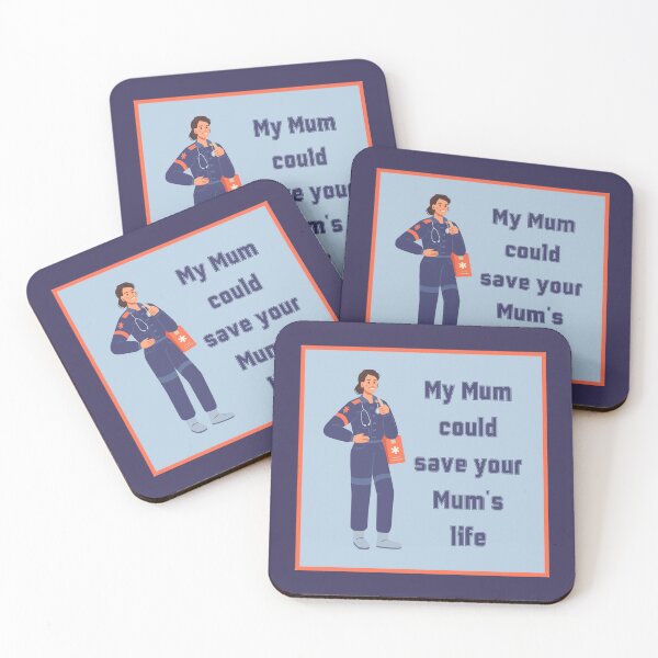 Item preview, My Mum could save your Mums life designed and sold by Yankee Doodle Gandy.