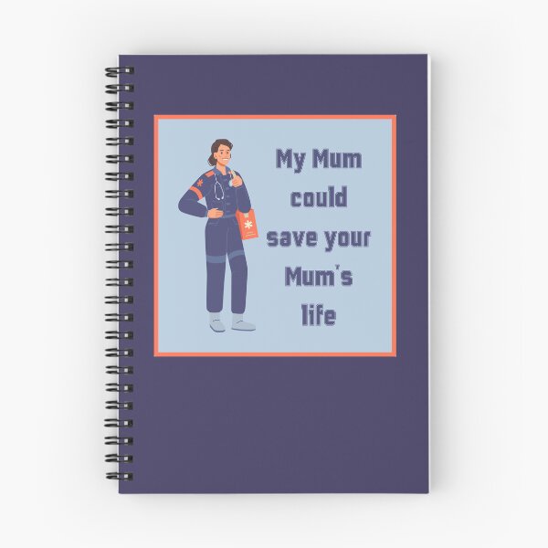 Item preview, My Mum could save your Mums life designed and sold by Yankee Doodle Gandy.