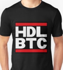 Hodl Bitcoin - HDL BTC Unisex T-Shirt