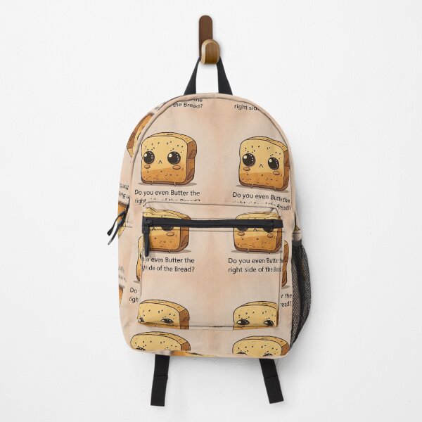 Item preview, Do you even Butter the Right side of the Bread?, Bread face designed and sold by BuckCrispy.