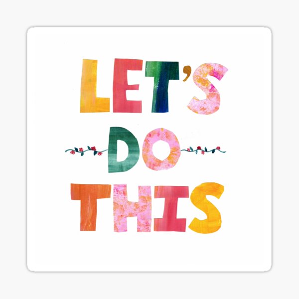 Let's Do This Colorful Word Art Sticker