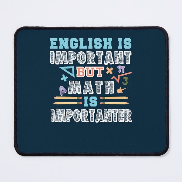 Item preview, English is important but math is importanter designed and sold by TrendyDesDaily.
