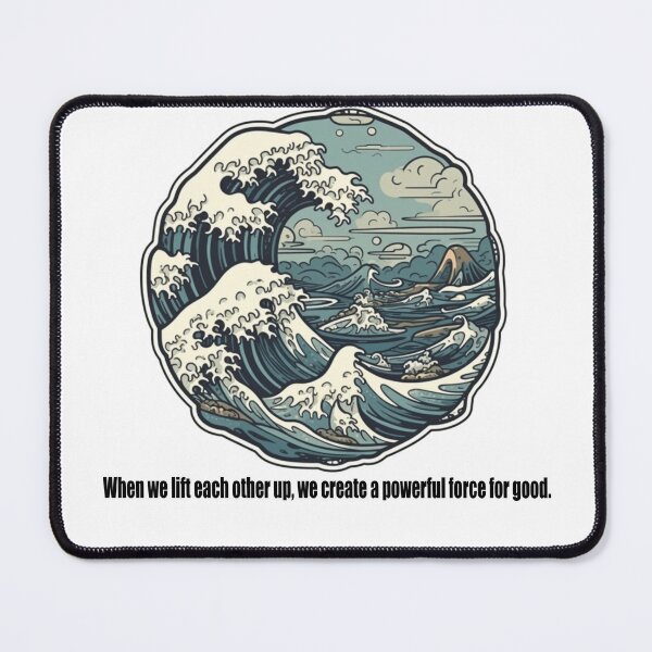 Item preview, When we lift each other up, we create a powerful force for good. designed and sold by fanzen69.
