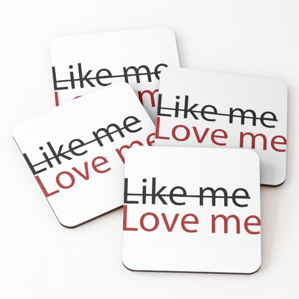 Item preview, Like me love me designed and sold by PGUSTTAV.