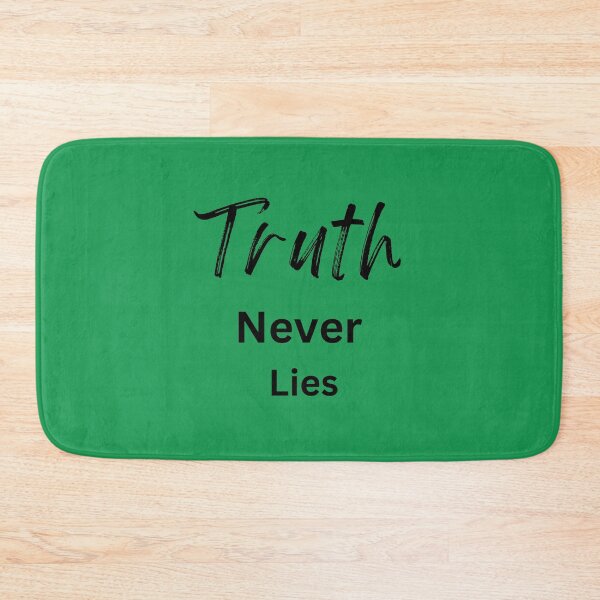 Item preview, Truth Never Lies designed and sold by PoliticalArtist.