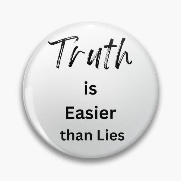 Item preview, Truth is Easier Than Lies designed and sold by PoliticalArtist.