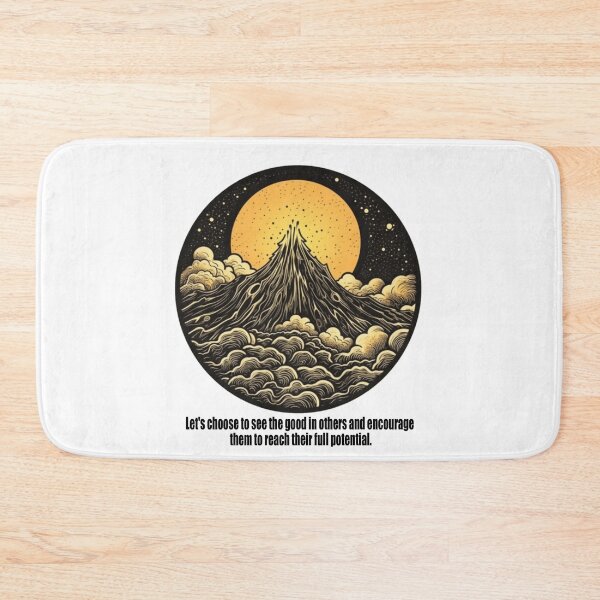 Item preview, Let's choose to see the good in others and encourage them to reach their full potential. designed and sold by fanzen69.