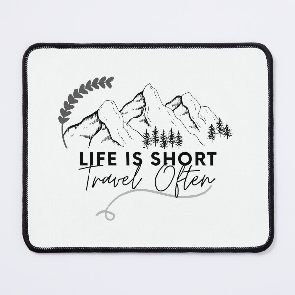 Item preview, Life Is Short, Travel Often designed and sold by Harvey Bell.
