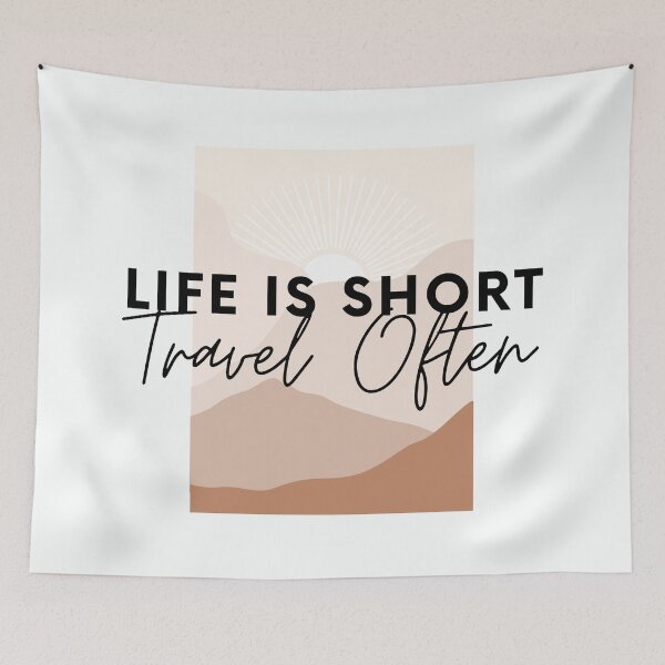 Item preview, Life Is Short, Travel Often designed and sold by Harvey Bell.