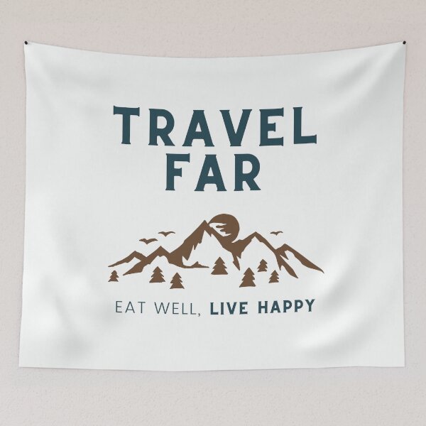 Item preview, Travel Far, Eat Well, Live Happy designed and sold by Harvey Bell.