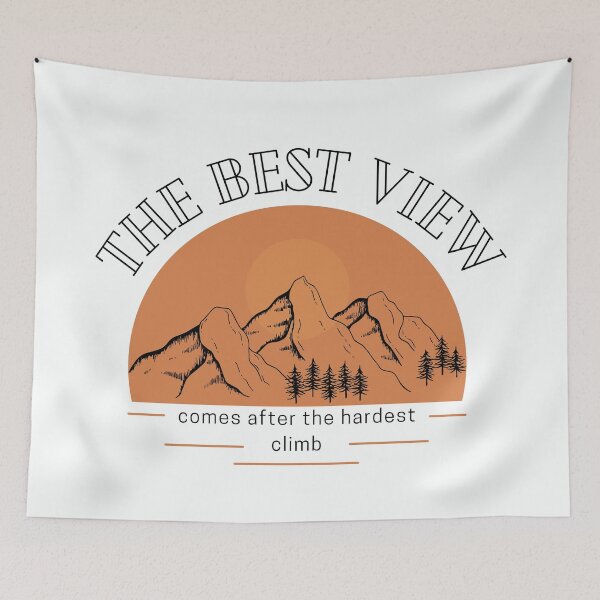 Item preview, The Best View Comes After The Hardest Climb designed and sold by Harvey Bell.