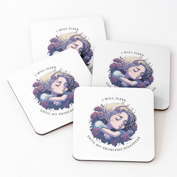Item preview, i will sleep until my problems disappear designed and sold by PopPizzazz.