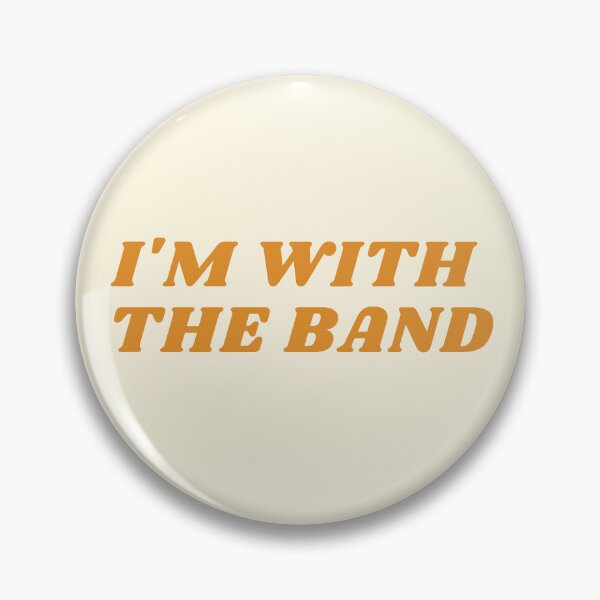 Item preview, I'm With The Band designed and sold by Wantu1212.