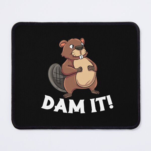 Item preview, Dam It Beaver Rodent Forest Animal Lover Dam designed and sold by Pubi.