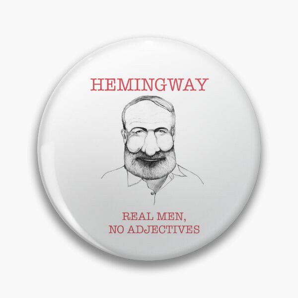 Item preview, Hemingway - Real men, no adjectives designed and sold by Amanda Webster.