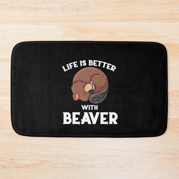 Artikelvorschau, Life Is Better With Bieber Beaver Nagetier Wald entworfen und verkauft von Pubi.