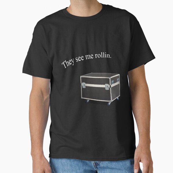 Item preview, They see me rollin designed and sold by WickedAV.