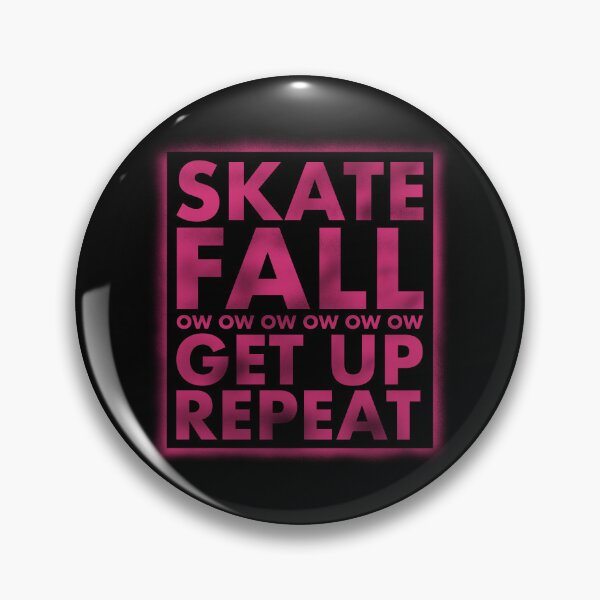 Item preview, Skate Fall OW OW OW Get Up Repeat designed and sold by chimerax.