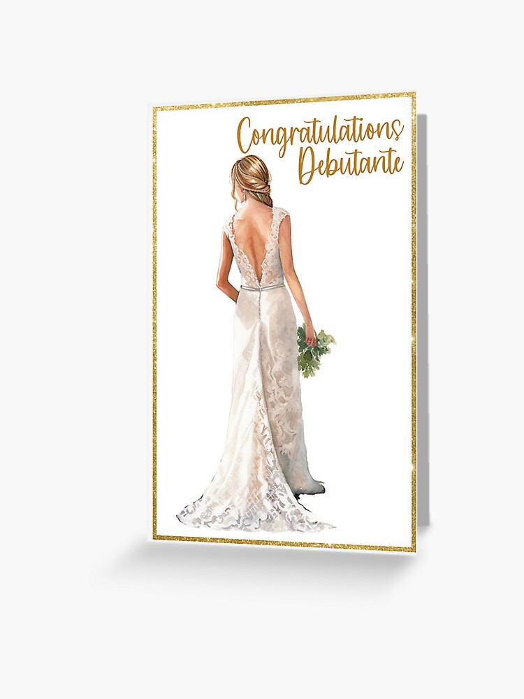 "Congratulations Debutante Greeting Card" Greeting Card for Sale by
