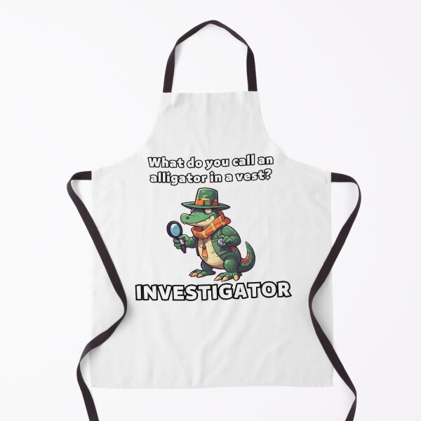 Item preview, Investigator, Aligator, Meme, Funny Quote designed and sold by CremisArt.