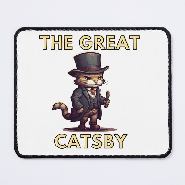 Item preview, Great Catsby, Meme, Funny Quote designed and sold by CremisArt.