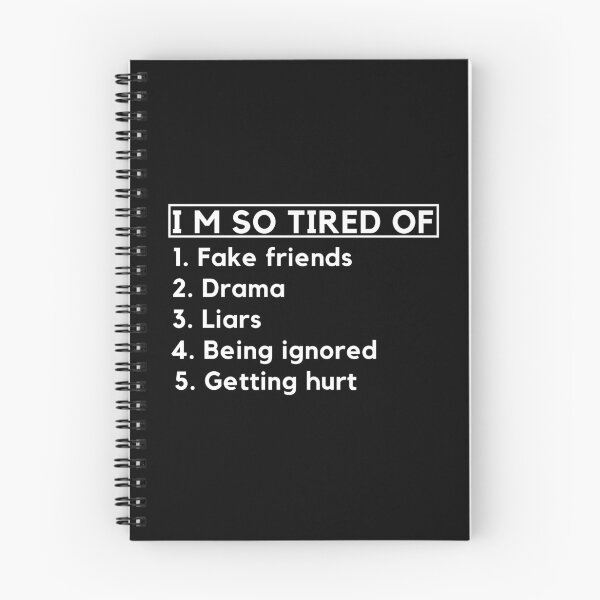 Item preview, I Am So Tired Of Fake Friend - Drama - Liars - Being Ignored - Getting Hurt designed and sold by designerpriti.