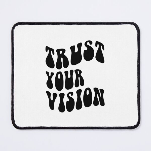 Item preview, Trust Your Vision designed and sold by lunatiris.