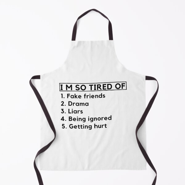 Item preview, I Am So Tired Of Fake Friend - Drama - Liars - Being Ignored - Getting Hurt designed and sold by designerpriti.