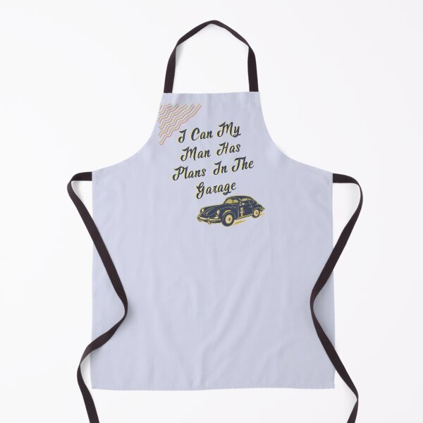 Item preview, I Can My Man Has Plans In The Garage.. designed and sold by Vimbuy.