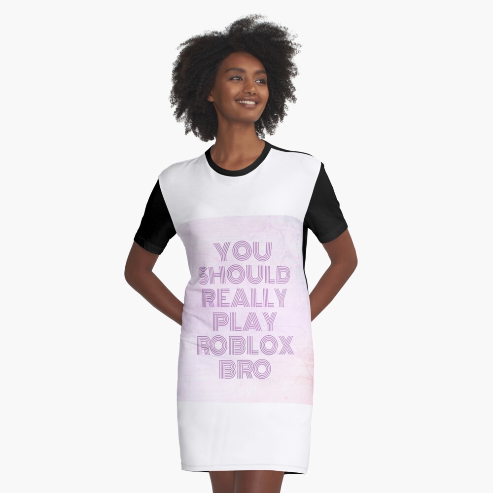 ROBLOX SHIRT YOU SHOULD REALLY PLAY ROBLOX BRO Poster for Sale by IvarKorr