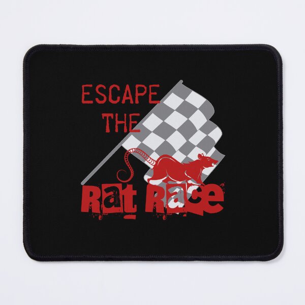 Item preview, Escape The Rat Race designed and sold by ALesterDesign.