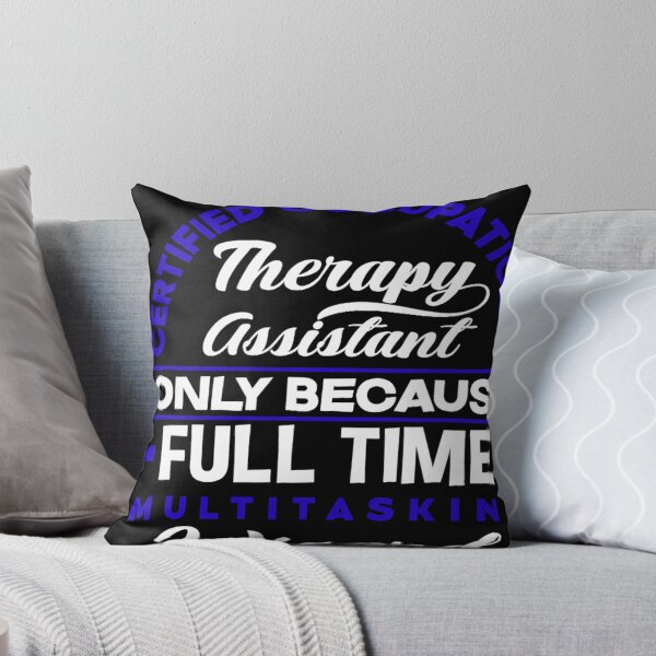Item preview, Certified Occupational Therapy Assistant Funny OT Therapist T-Shirt designed and sold by Dontobiasshop.