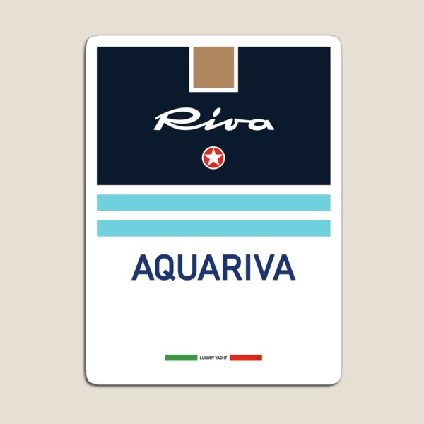 Aquariva Riva Aquarama Italie Italia Riviera Monaco Rapallo Magnet