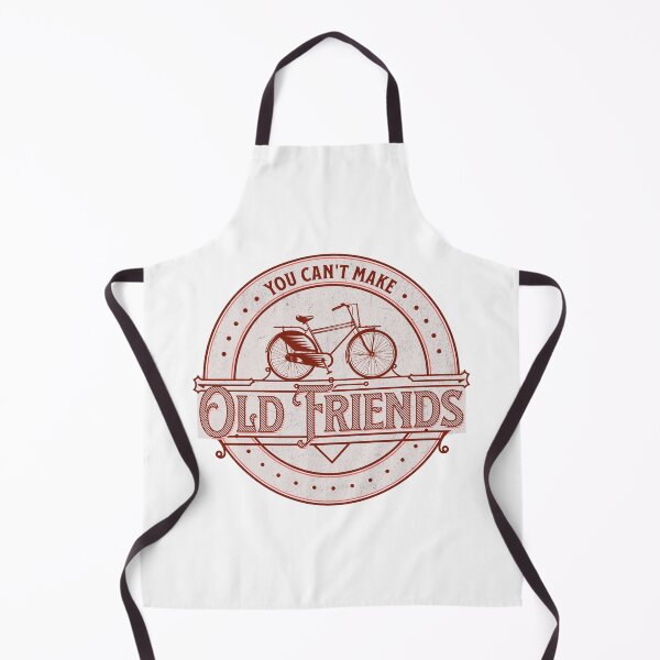 Item preview, You can't make old friends bikes designed and sold by Mirksaz-designs.