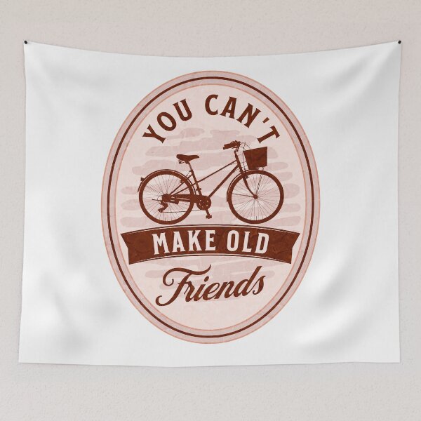 Item preview, You can't make old friends bikes designed and sold by Mirksaz-designs.