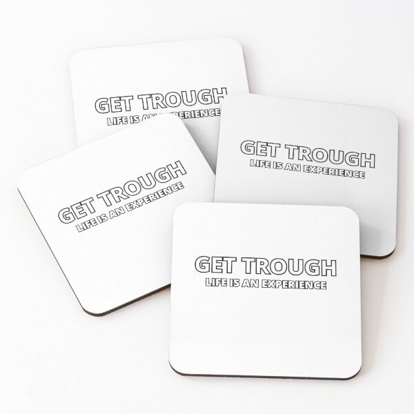 Item preview, Get through life is an experience designed and sold by Dwarf7.