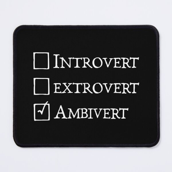 Item preview, Introvert Extrovert Ambivert designed and sold by keilamariadesig.